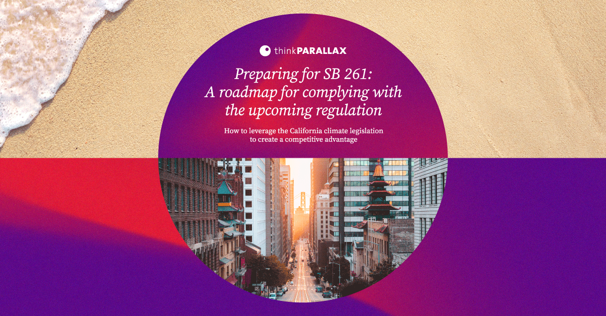 California’s climate clock is ticking — Are you ready for SB 261?